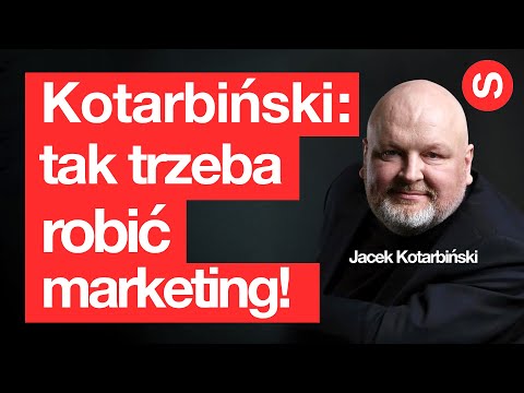 Co robić obecnie, by wyprzedzić konkurencje? Dr Kotarbiński mówi to wprost!