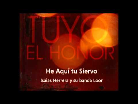 He Aqui Tu Siervo - Isaias Herrera y su Banda Loor