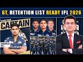 GT RETEN PLAYERS FIXED IPL 2026 बड़े नाम हुए रिलीज़ Cricketxplorer I