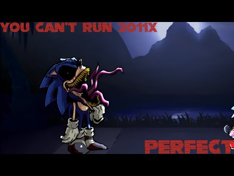 You Can't Run 2011x - Friday Night Funkin (Perfect)