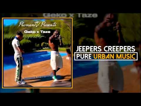 Geko x Taze - Jeepers Creepers | Pure Urban Music