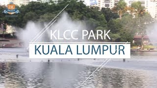 KLCC Park - BRISTOL ACADEMY KUALA LUMPUR