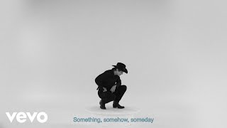 ROLE MODEL - Something, Somehow, Someday (Official Lyric Video)