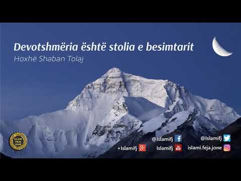 Devotshmëria është stolia e besimtarit {Hutbe} - Shaban Tolaj