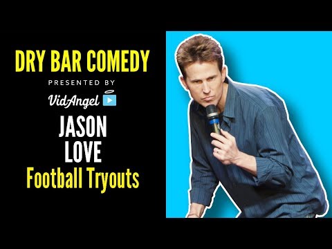 Football Tryouts | Jason Love | Jokes On Me | Dry Bar Comedy