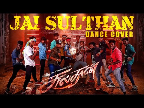 Jai Sulthan | Dance Cover | Sulthan | Karthi, Rashmika | Vivek - Mervin | 4K