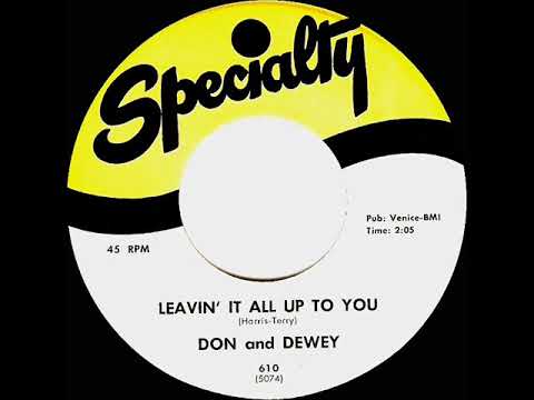 1st RECORDING OF: I’m Leaving It All Up To You - Don and Dewey (1957)