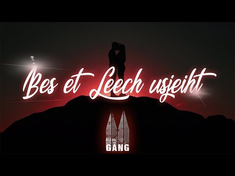 KUHL UN DE GÄNG - BES ET LEECH USJEIHT (offizielles Video)