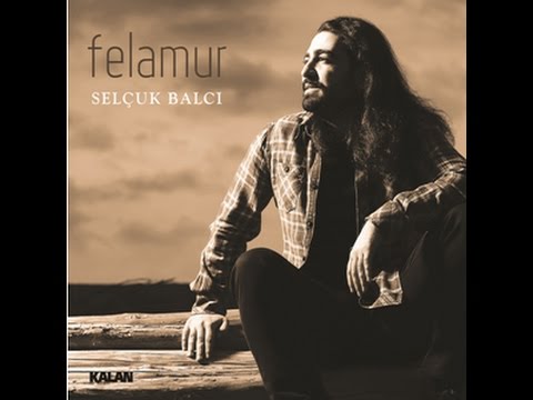 Selçuk Balcı - Pokut’un Puğarı / Amlakit [ Felamur © 2016 Kalan Müzik ]