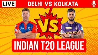 Live: DC vs KKR, 28th T20 | IPL Live Scores & Commentary | Delhi Vs Kolkata Live | IPL Live 2023