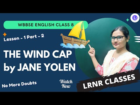 Lesson-1 THE WIND CAP by JANE YOLEN (PART-2) 