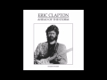 Eric Clapton - It's My Life Baby - Color of Money Soundtrack (Outtake)