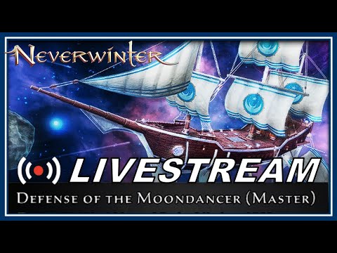 COMPLETE: Defense of the Moondancer (MASTER): NEW Trial Preview Server! - Neverwinter