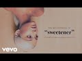 Ariana Grande - sweetener (Official Audio)
