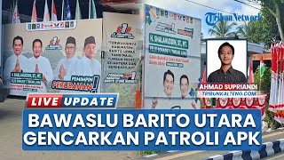 Cegah Politik Uang, Bawaslu Barito Utara Gencarkan Patroli & Tertibkan APK Jelang Masa Tenang PSU