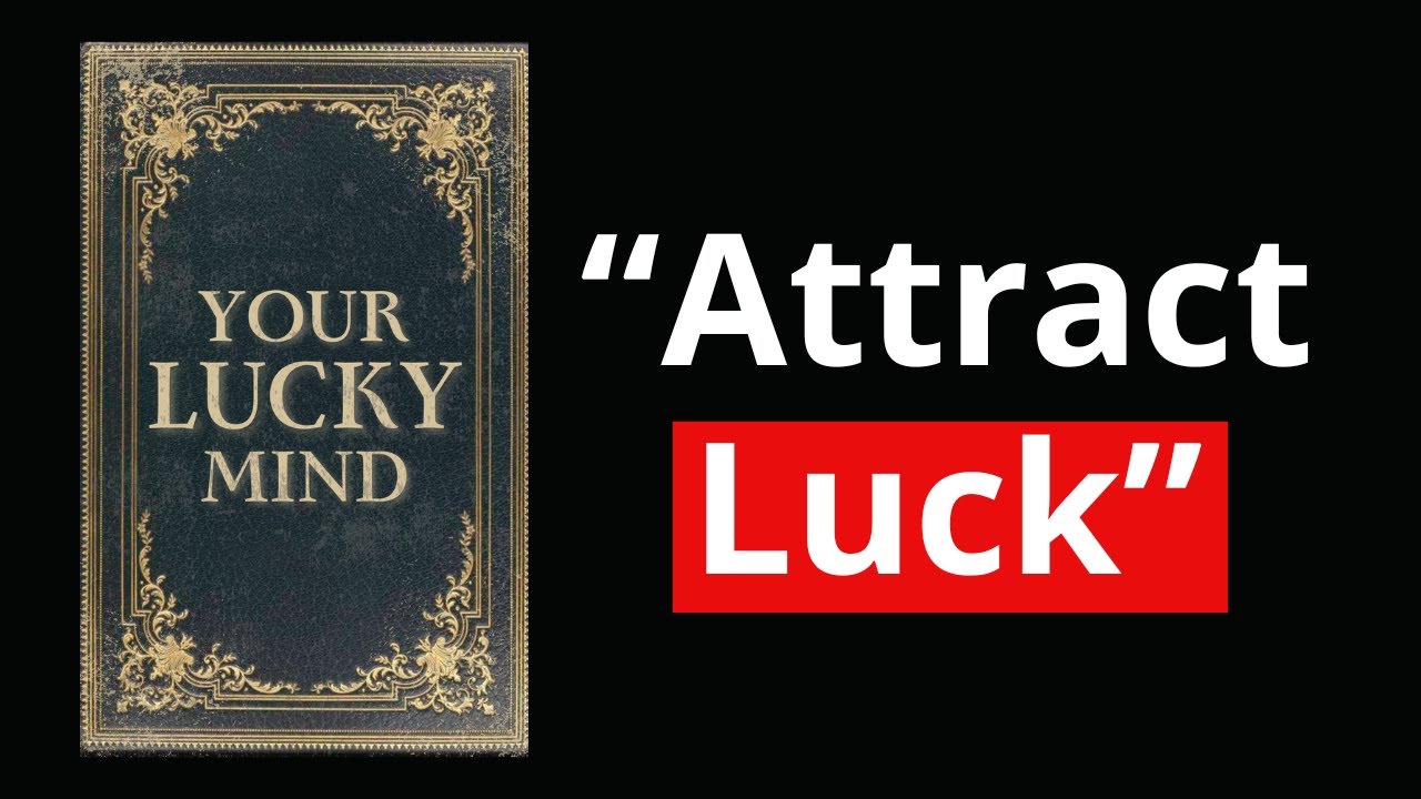 How to Become the Luckiest Person on Earth (Full Audiobook)