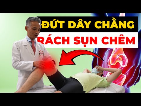 Đứt Dây Chằng Chéo Trước & Rách Sụn Chêm - Chớ Nên Chủ Quan!