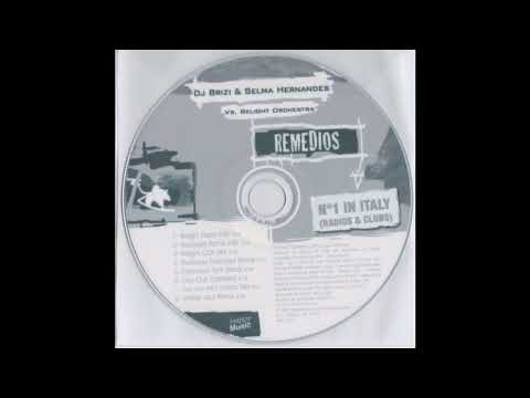 DJ Brizi & Selma Hernandes Vs. Relight Orchestra - Remedios (Ziko Club Extended)