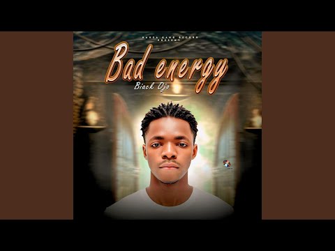 Bad Energy