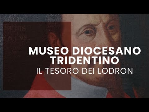 Il Tesoro dei Lodron | Arte, storia e scienza