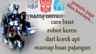 Download lagu cara membuat miniatur robot trasformer dari korek api bekas~keren buat pajangan mp3