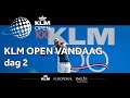 KLM Open Vandaag vanaf The International in Amsterdam