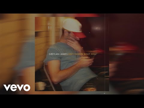 Video thumbnail for Ain’t Thinkin’ Bout You