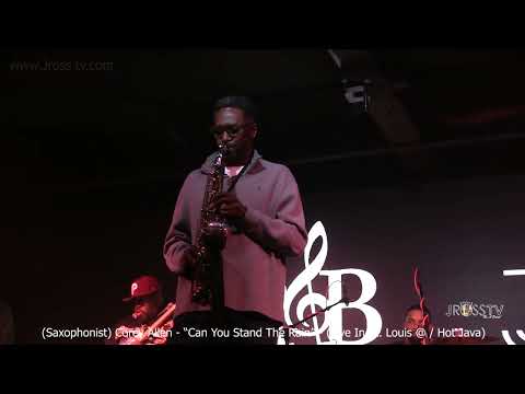 James Ross @ (Saxophonist) Corey SaxMo Allen - "Can You Stand The Rain" - www.Jross-tv.com (STL)