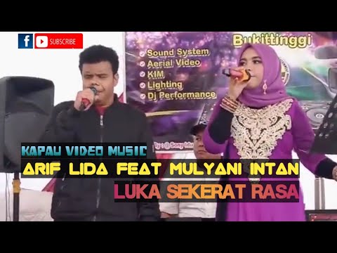 Arif Lida feat Intan Mulyani - Luka Sekerat Rasa