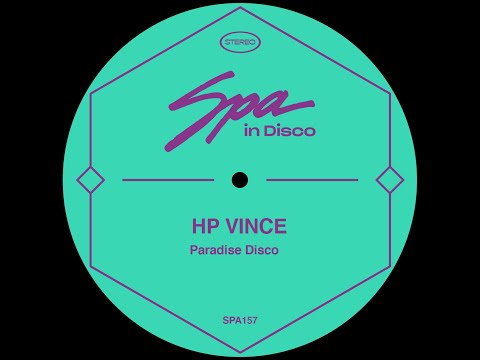 Spa In Disco [SPA157] HP VINCE - Paradise Disco (Original Mix)