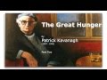 The Great Hunger (part two) by Patrick Kavanagh