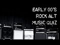 Early 00's Rock Alt Music Quiz