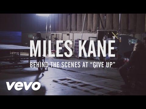 Miles Kane - Behind the Scenes at 'Give Up'