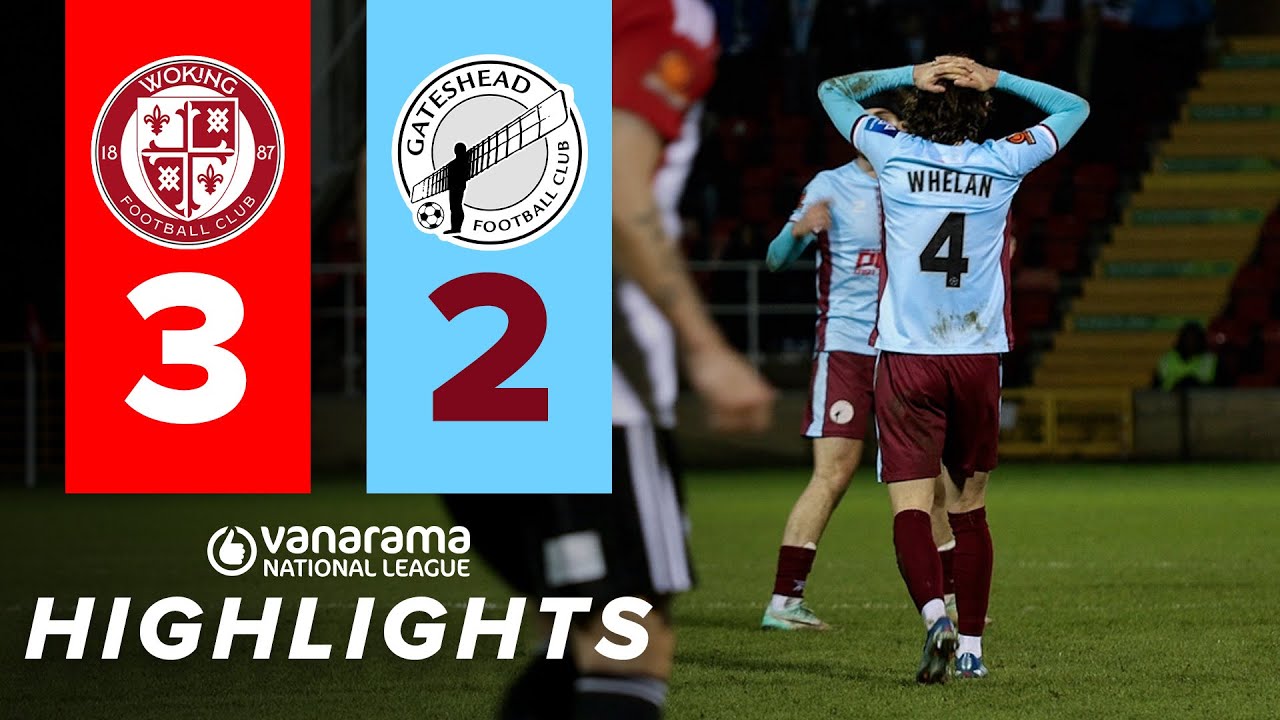 Gateshead defeated by late double at Woking | Woking 3-2 Gateshead | HIGHLIGHTS