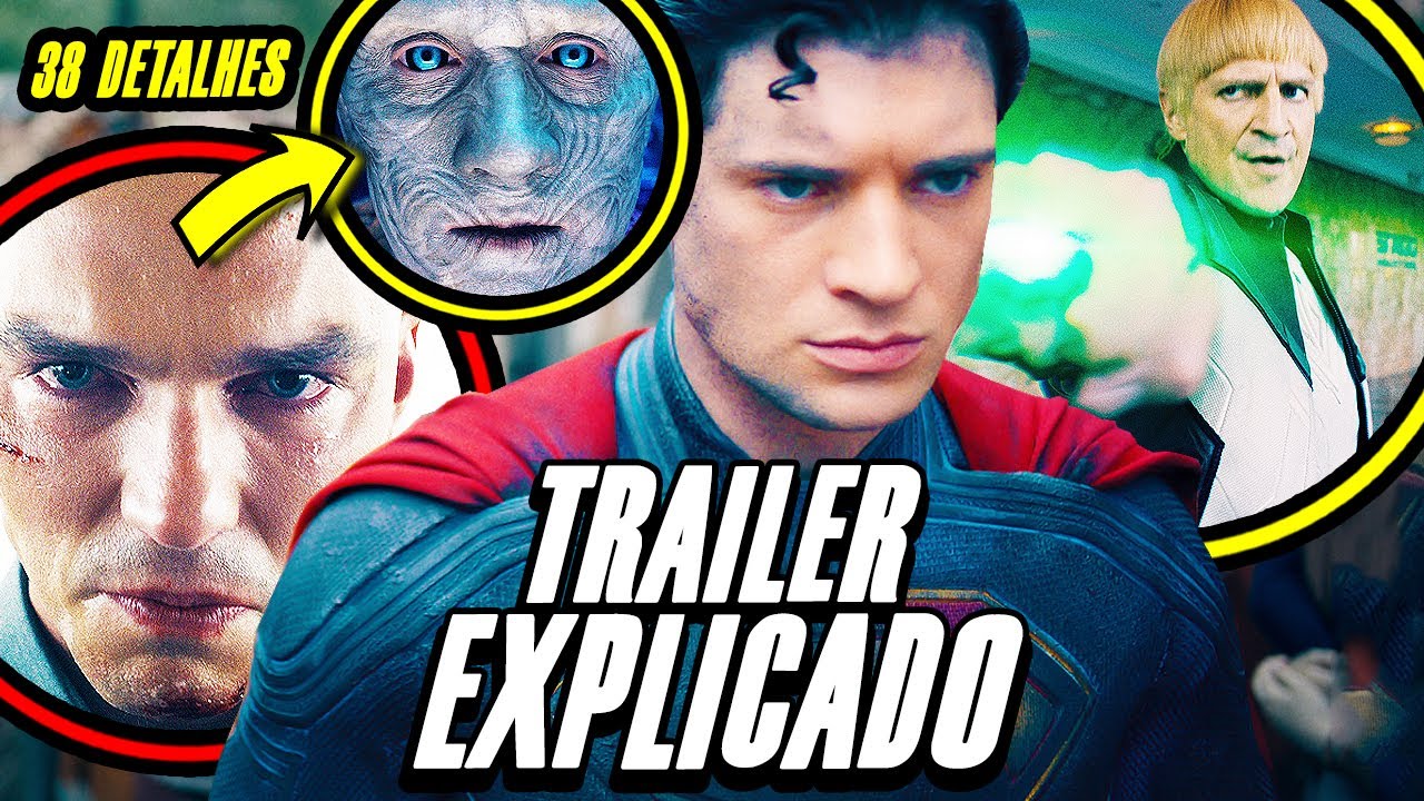 EXPLICADO! 38 DETALHES SUPERMAN TRAILER OFICIAL: KRYPTO, LEX LUTHOR, KAIJU E LIGA DA JUSTIÇA