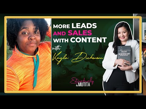 Ep. 34 Get UNSTUCK: More leads and sales with content with Kayla Dickerson | Mutita Panmook