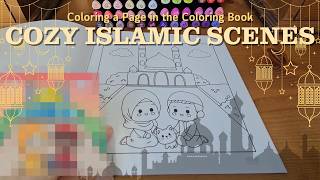 Coloring a Page in Cozy Islamic Scenes | PJK