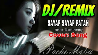 Download lagu SAYAP-SAYAP PATAH • Acom Talamburang | DJ/REMIX 2026 | Cover: Song ( Video Music)🔊🔊🔥🔥 mp3