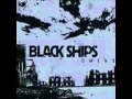 black ships - no eulogy 