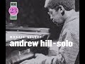 Andrew Hill    –    Mosaic Select  /  Andrew Hill  -  Solo