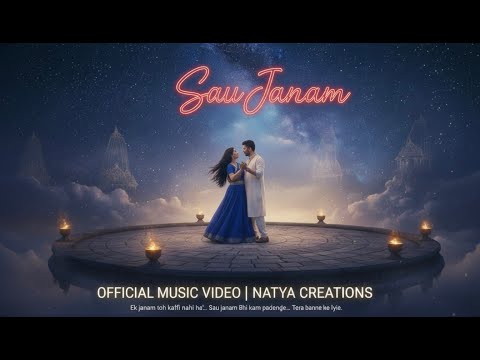 10 Sau Janam | Official Music Video | Meri Aashiqui Album | Natya Creations | Emotional Love Ballad