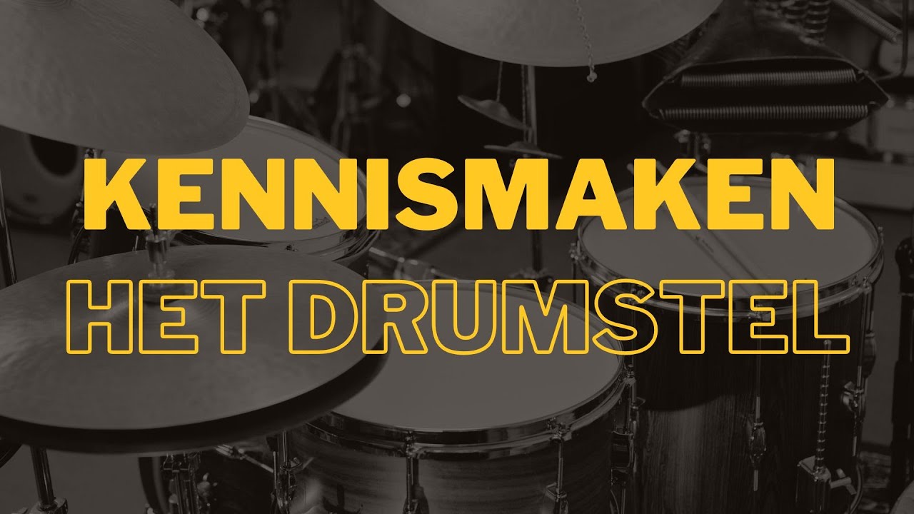 Kennismaking met het Drumstel - Tutorial