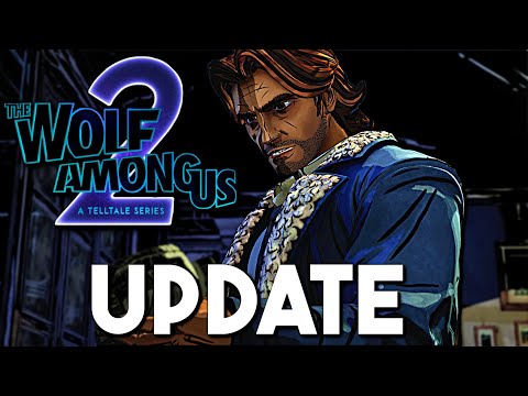 The Wolf Among Us:Season 2: NEW UPDATE FROM TELLTALE GAMES