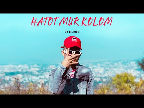 LIL WE$T - HATOT MUR KOLOM (OFFICIAL MUSIC VIDEO)