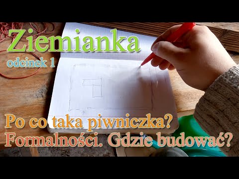 Ziemianka, piwniczka ogrodowa 1- Po co to komu? Jakie formalności, pozwolenia? Gdzie budować?