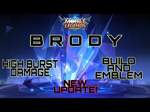 BRODY HIGH BURST DAMAGE - BEST BUILD AND EMBLEM | Mobile Legends Bang Bang