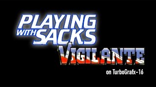 Vigilante - TurboGrafx-16 - PlayingWithSacks