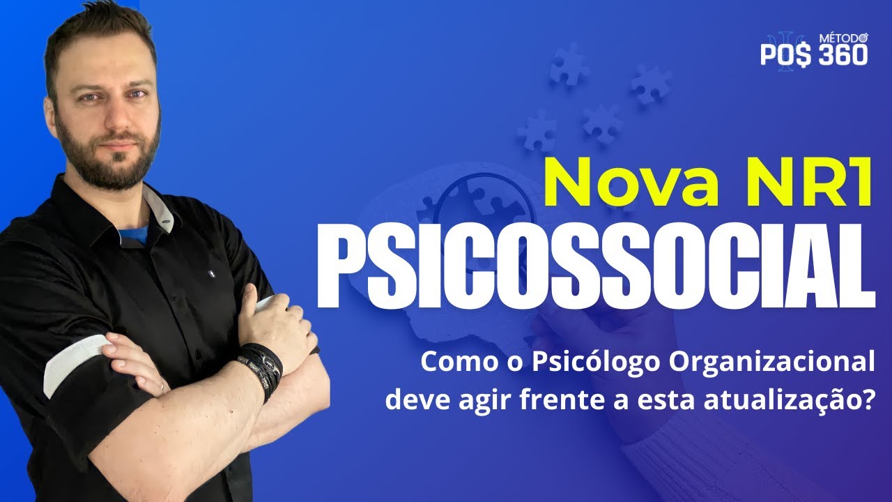 RISCOS PSICOSSOCIAIS E A NOVA NR-1