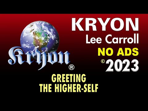 KRYON - Greeting the Higher-Self