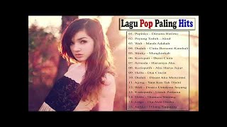 Download lagu 16 LAGU POP INDONESIA PALING HITS 2017 || PALING ENAK DIDENGAR Saat Ini,,... mp3